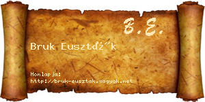 Bruk Euszták névjegykártya